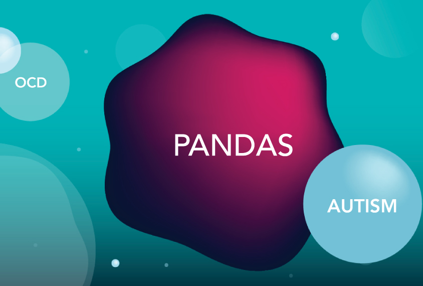 Illustration shows a large red floating blob that says "PANDAS" while smaller, blue blobs float around it with phrases "autism," "OCD," "ADHD" and "TOURETTE SYNDROME"