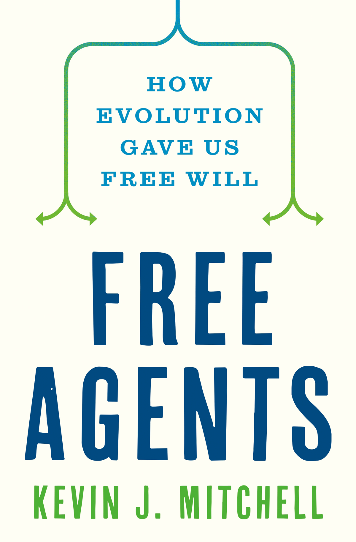 Book cover of Free Agents by Kevin Mitchell.