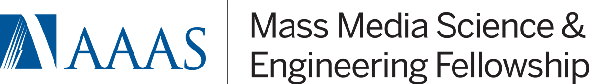 AAAS Mass Media Science and Engineering Fellowship.