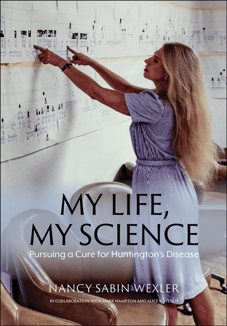 My Life, My Science by Nancy Sabin Wexler