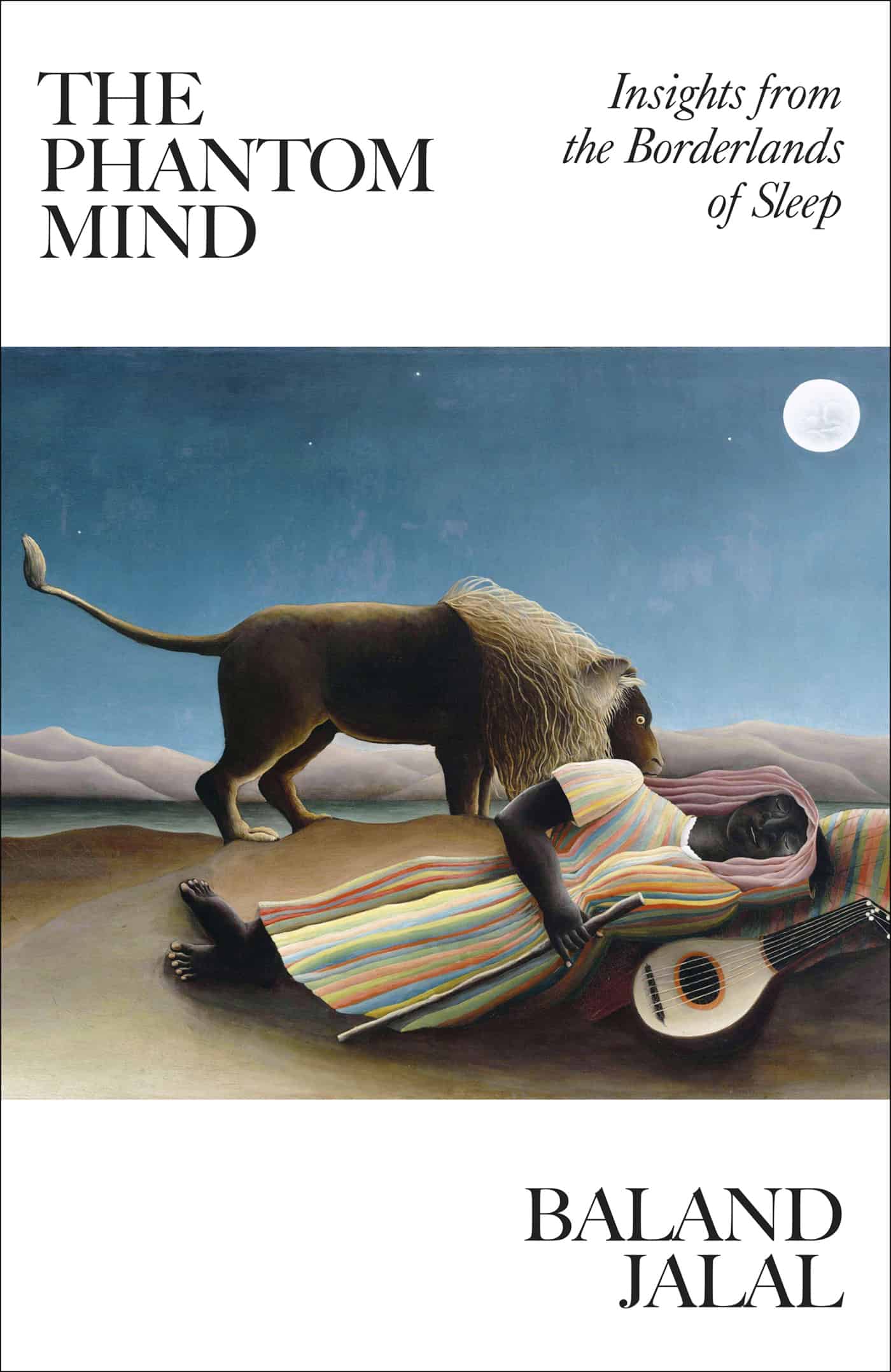 The Phantom Mind by Baland Jalal.
